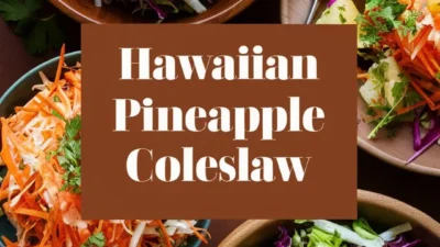 Hawaiian Pineapple Coleslaw”
